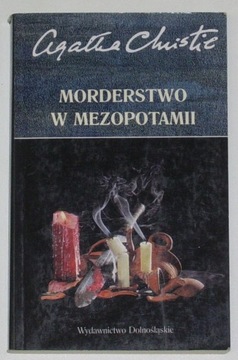 Morderstwo w Mezopotamii - Agatha Christie