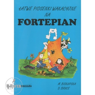 NUTY NA FORTEPIAN: Łatwe piosenki wakacyjne