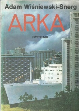 ARKA ADAM WIŚNIEWSKI-SNERG Czytelnik
