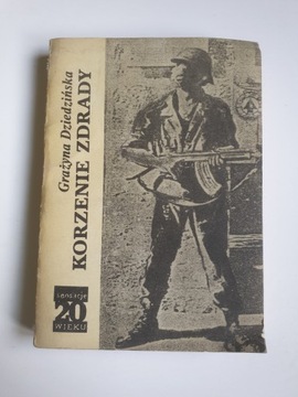 KORZENIE ZDRADY Grażyna Dziedzińska