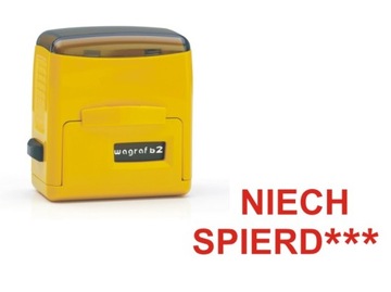 PIECZĄTKA z tekstem napisem NIECH SPIERD***
