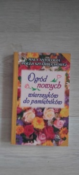 OGRÓD NOWYCH WIERSZYKÓW DO PAMIĘTNIKÓW BARBARA I ADAM PODGÓRSCY