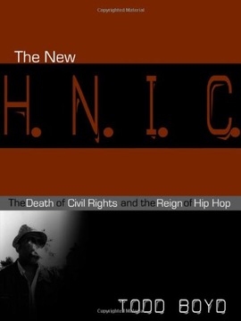 The New H.N.I.C.: The Death of Civil Rights and