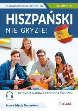 HISZPAŃSKI NIE GRYZIE Kurs językowy Poziom A1-A2
