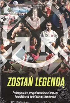 ZOSTAŃ LEGENDĄ - Profesjonalne przygotowanie...