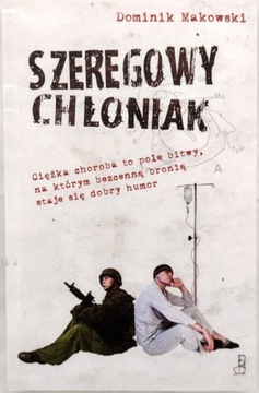 Szeregowy chłoniak Dominik Makowski