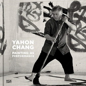 Yahon Chang: Painting as Performance (2023)