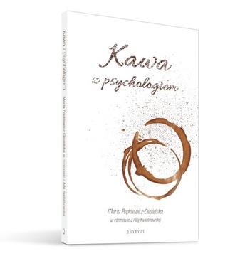 Kawa z psychologiem Maria Popkiewicz-Ciesielska