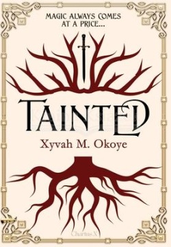 Tainted Xyvah M. Okoye