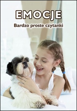 EMOCJE Bardzo proste czytanki opowiadania dzieci