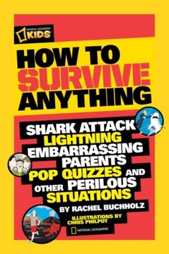 How to Survive Anything RACHEL BUCHHOLZ