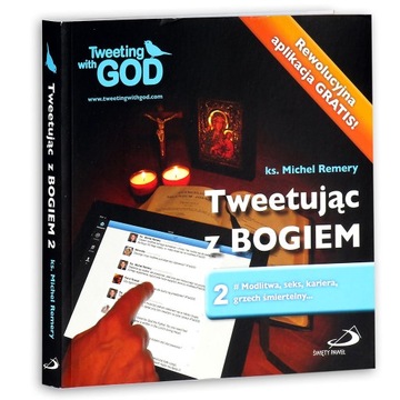 Tweetując z Bogiem. Tom 2