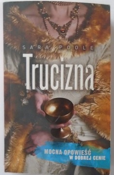 TRUCIZNA - Sara Poole /5047/