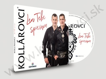 Kollarovci - Len Tebe Spievam