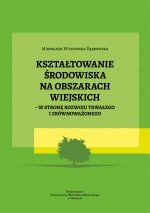 KSZTAŁTOWANIE ŚRODOWISKA NA OBSZARACH WIEJSKICH