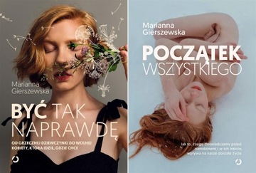 BYĆ TAK NAPRAWDĘ/POCZĄTEK WSZYSTKIEGO GIERSZEWSKA