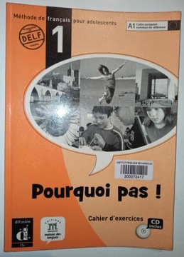 POURQUOI PAS 1 Cahier d`exercices
