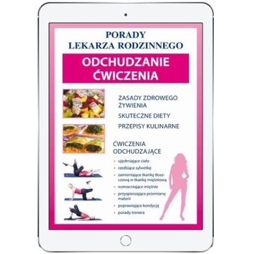 Odchudzanie. Ćwiczenia. Porady lekarza rodzinnego