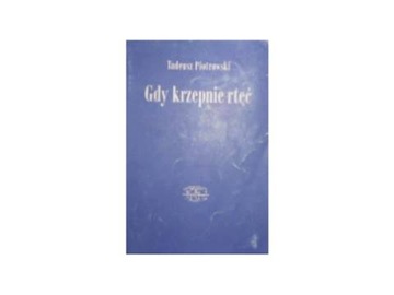 Gdy krzepniecie rtęć - T Piotrowski