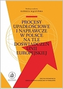 UPADŁOŚĆ FIRMY. PROCESY UPADŁOŚCIOWE I NAPRAWCZE W POLSCE E. MĄCZYŃSKA