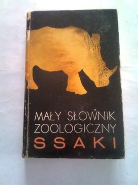 MAŁY SŁOWNIK ZOOLOGICZNY-SSAKI