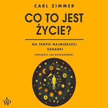 CO TO JEST ŻYCIE? CARL ZIMMER AUDIOBOOK