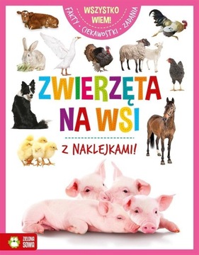 WSZYSTKO WIEM. ZWIERZĘTA NA WSI, PRACA ZBIOROWA