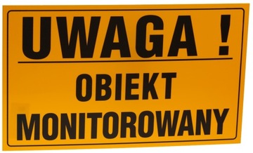 TABLICA TABLICZKA UWAGA OBIEKT MONITOROWANY PCV