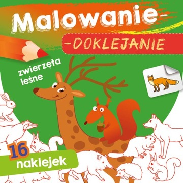 Malowanie-doklejanie ZWIERZĘTA LEŚNE Malowanka 16 naklejek