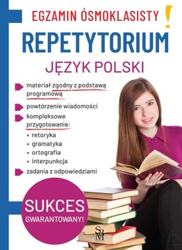 JĘZYK POLSKI. REPETYTORIUM. EGZAMIN ÓSMOKLASISTY
