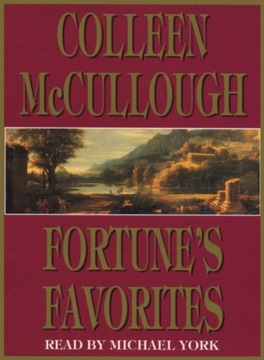 Fortune's Favorite - McCullough, Colleen AUDIOBOOK