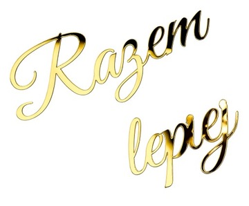 Napisy na ściankę ślub wesele ZŁOTE Razem lepiej NWZ-14