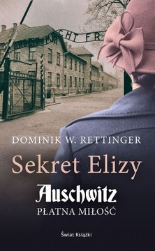 Sekret Elizy Auschwitz Płatna miłość pocket