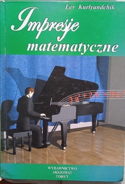 Impresje matematyczne Kurlyandchik Lev