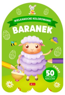 Wielkanocne kolorowanki. Baranek / Ponad 50 kolorowych naklejek