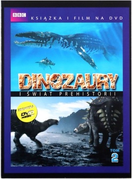 DINOZAURY I ŚWIAT PREHISTORII TOM 2 OKRUTNE MORZE
