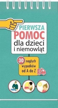 PIERWSZA POMOC DLA DZIECI I NIEMOWLĄT