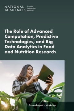 The Role of Advanced Computation, Predictive Technologies, and Big Data