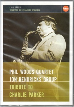 PHIL WOODS Tribute to Charlie Parker (DVD)