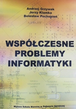 WSPÓŁCZESNE PROBLEMY INFORMATYKI