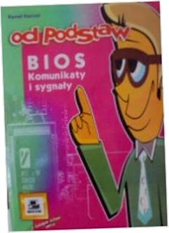 Bios komunikaty i sygnały - Kaczor