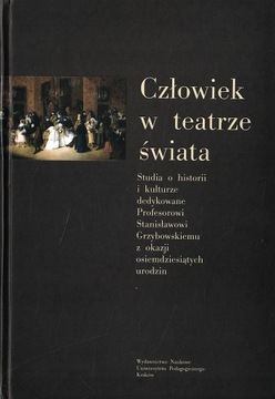 Człowiek w teatrze świata. Studia o historii ... - Bożena Popiołek