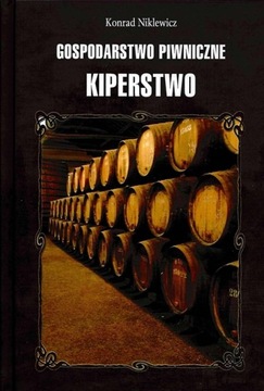 GOSPODARSTWO PIWNICZNE. KIPERSTWO