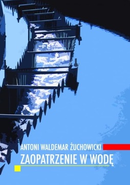 Zaopatrzenie w wodę.