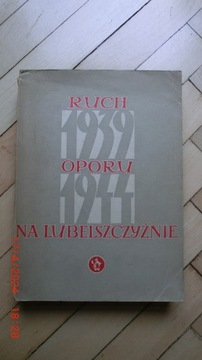 Ruch oporu na Lubelszczyźnie 1939-1944