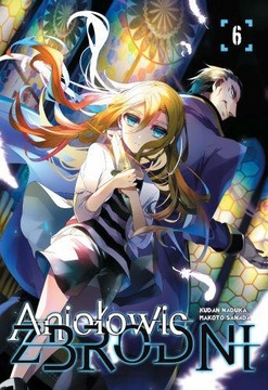 ANIOŁOWIE ZBRODNI #6 - MANGA - NOWY