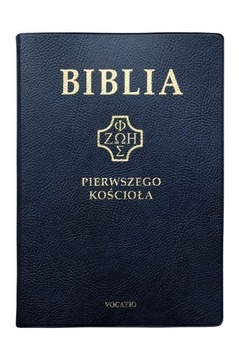 Biblia pierwszego Kościoła granatowa pvc