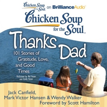 Chicken Soup for the Soul: Thanks Dad AUDIOBOOK