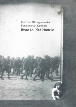 BRACIA HNIŁKOWIE - D. STROJOWSKA, K. KLOCEK