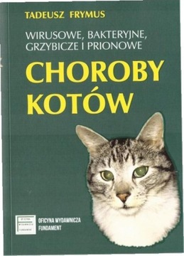 Wirusowe, bakteryjne... choroby kotów